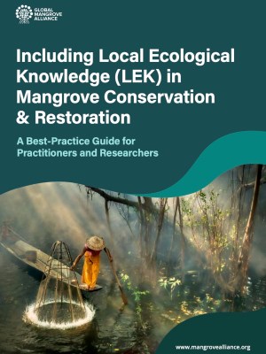 Mangrove restoration guide, Local Ecological Knowledge (LEK)